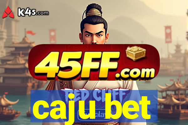 caju bet